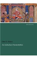 An Indischen Fürstenhöfen