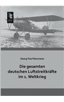 Gesamten Deutschen Luftstreitkrafte Im 1. Weltkrieg