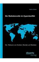 Mediationsstile im Zypernkonflikt