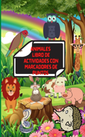 Animales Libro de Actividades Con Marcadores de Puntos