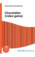 Chocolatier (Video Game)