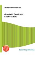 Goodwill Zwelithini Kabhekuzulu