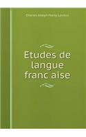 E&#769;tudes de langue franc&#807;aise