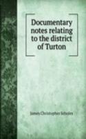 DOCUMENTARY NOTES RELATING TO THE DISTR