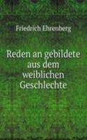 Reden an gebildete aus dem weiblichen Geschlechte