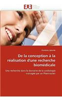 de la Conception À La Réalisation d'Une Recherche Biomédicale