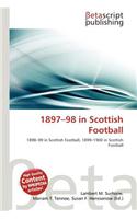 1897-98 in Scottish Football: (English)