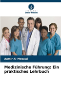 Medizinische Führung