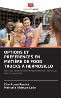 Options Et Préférences En Matière de Food Trucks À Hermosillo
