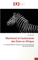 Machiavel et l'autonomie des États en Afrique