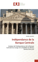 Indépendance de la Banque Centrale