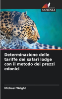 Determinazione delle tariffe dei safari lodge con il metodo dei prezzi edonici