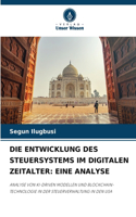 Die Entwicklung Des Steuersystems Im Digitalen Zeitalter