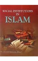 Social Institutions in Islam