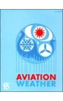 Aviation Weather For Pilots And Flight Operations Personnel