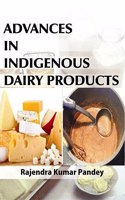 Advances in Indigenous Dairy Products