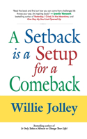 Setback is a Setup for a Comeback