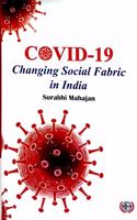 COVID - 19 : Changing Social Fabric In India