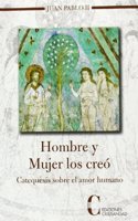 Hombre y Mujer los creo