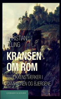 Kransen om Rom. Barokkens værker i Campagnen og bjergene