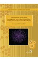 Algorithms and Applications for Academic Search, Recommendation and Quantitative Association Rule Mining