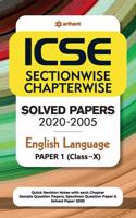 Icse  Chapterwise Topicwise Solved Papers English Language Paper 1 Class 10 for 2021 Exam