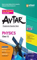 Avtar UP Board Physics Chapterwise Question Bank Class 12th for 2024 Exam