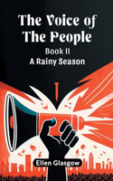 Voice Of The People Book II A Rainy Season