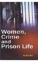 Women Crime and Prison Life
