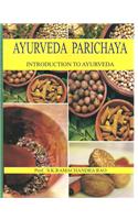 Ayurveda Parichaya: Introduction to Ayurveda