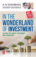 In the Wonderland of Investment (FY 2023-24): 42nd Edition