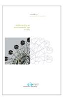 Implementing Eu Environmental Law in Italy