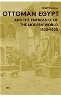 Ottoman Egypt and the Emergence of the Modern World