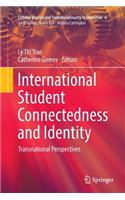 International Student Connectedness and Identity