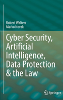 Cyber Security, Artificial Intelligence, Data Protection & the Law
