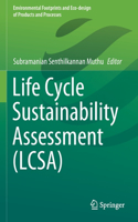 Life Cycle Sustainability Assessment (Lcsa)