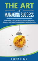 Art of Managing Success