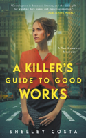 Killer's Guide to Good Works