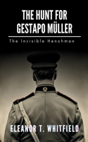 Hunt for Gestapo Müller