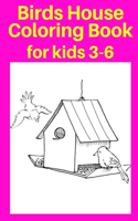 Birds House Coloring Book for kids 3-6