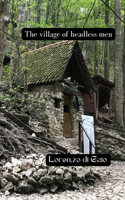 The village of headless men