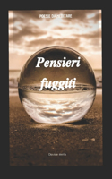 Pensieri fuggiti: Poesie da meditare