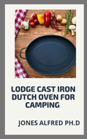Lodge Cast Iron Dutch Oven For Camping