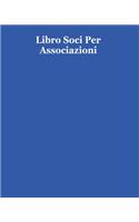 Libro Soci Per Associazioni - 100 pagine