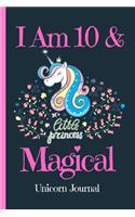 Unicorn Journal I Am 10 & Magical
