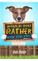 Would You Rather Book For Kids