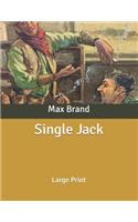 Single Jack: Large Print