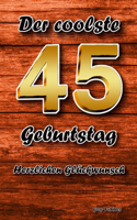 Der coolste 45 Geburtstag