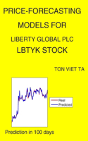 Price-Forecasting Models for Liberty Global plc LBTYK Stock