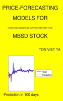 Price-Forecasting Models for FlexShares Disciplined Duration MBS Index Fund MBSD Stock: (1774 NASDAQ Composite Components)